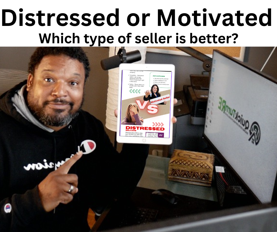 Distressed vs. Motivated Sellers – QuickTurnRE